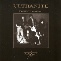 Purchase Ultranite - I Want My Own Planet