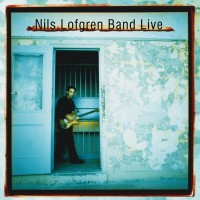 Purchase Nils Lofgren - Nils Lofgren Band Live CD1