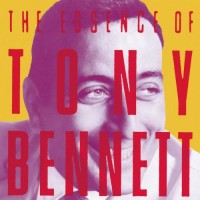 Purchase Tony Bennett - The Essence Of Tony Bennett