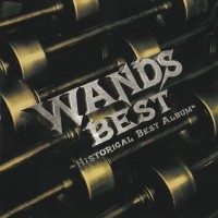 Purchase Wands - Wands Best (Historical Best Album)