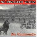 Buy No Innocent Victim - No Compromise Mp3 Download