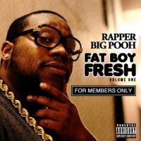 Purchase Rapper Big Pooh - Fat Boyfresh - For Members Only Vol. 1