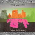 Buy Time Machine - Project: Time Scanning Mp3 Download