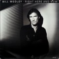 Buy Bill Medley - Right Here And Now (Vinyl) Mp3 Download