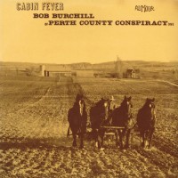Purchase Bob Burchill - Cabin Fever (Vinyl)