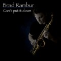 Buy Brad Rambur - Can't Put It Down Mp3 Download
