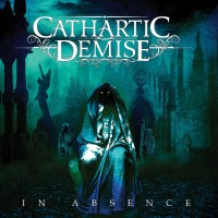 Purchase Cathartic Demise - In Absence