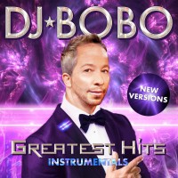 Purchase DJ Bobo - Greatest Hits - New Versions (Instrumentals)