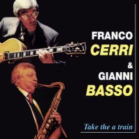 Purchase Franco Cerri - Take The ''a'' Train (With Gianni Basso)