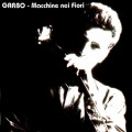 Buy Garbo - Macchine Nei Fiori Mp3 Download