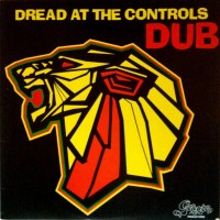 Purchase Augustus ''Gussie'' Clarke - Dread At The Controls Dub (Vinyl)