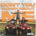 Buy Bad Boy Chiller Crew - Don't You Worry About Me (CDS) Mp3 Download