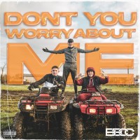 Purchase Bad Boy Chiller Crew - Don't You Worry About Me (CDS)