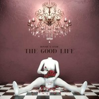 Purchase Bonnie X Clyde - The Good Life (CDS)
