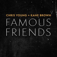 Purchase Chris Young - Famous Friends (With Kane Brown) (CDS)