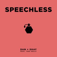 Purchase Dan + Shay - Speechless (CDS)