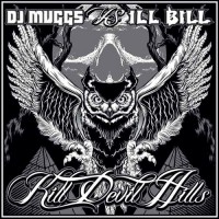 Purchase DJ Muggs Vs Ill Bill - Kill Devil Hills