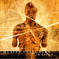Purchase Heaven Shall Burn - In Battle... (There Is No Law) (Reissued 2004)