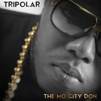 Purchase The Mo City Don - Tripolar (EP)