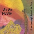 Buy Yo Yo Mundi - La Diserzione Degli Animali Del Circo Mp3 Download