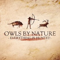 Purchase Owls By Nature - Everything Is Hunted