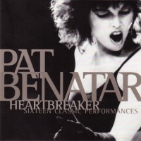 Purchase Pat Benatar - Heartbreaker (Sixteen Classic Performances)