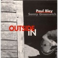 Buy Paul Bley - Outside In (With Sonny Greenwich) Mp3 Download