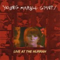 Buy Young Marble Giants - Live At The Hurrah Mp3 Download