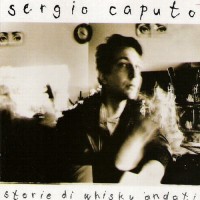 Purchase Sergio Caputo - Storie Di Whisky Andati