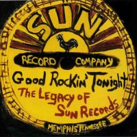 Purchase VA - Good Rockin' Tonight - The Legacy Of Sun Records