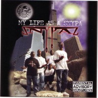 Purchase Snypaz - My Life Of A Snypa