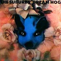 Purchase The Suburbs - Dream Hog (EP) (Vinyl)