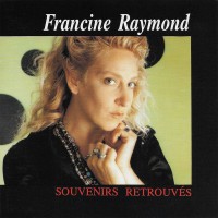 Purchase Francine Raymond - Souvenirs Retrouvés