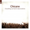 Buy Chicane - Everything We Had To Leave Behind Mp3 Download