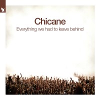 Purchase Chicane - Everything We Had To Leave Behind