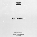 Buy Cordae - Just Until.... (EP) Mp3 Download