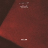 Purchase Andras Schiff - Leoš Janáček: A Recollection