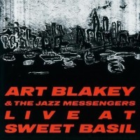 Purchase Art Blakey & The Jazz Messengers - Live At Sweet Basil