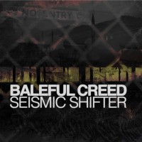 Purchase Baleful Creed - Seismic Shifter