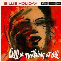 Purchase Billie Holiday - All Or Nothing At All (Remastered 2012)