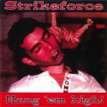 Buy Strikeforce - Hang 'Em High Mp3 Download