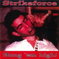 Purchase Strikeforce - Hang 'Em High