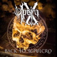 Purchase Opera Ix - Back To Sepulcro