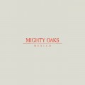 Buy Mighty Oaks - Mexico (CDS) Mp3 Download