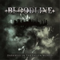 Purchase Bloodline - Darkness In The Fallen World