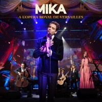 Purchase mika - A L’opera Royal De Versailles (Live)