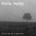 Buy Philip Parfitt - I'm Not The Man I Used To Be Mp3 Download