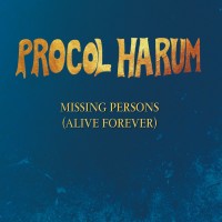 Purchase Procol Harum - Missing Persons (Alive Forever)
