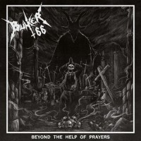 Purchase Bunker 66 - Beyond The Help Of Prayers