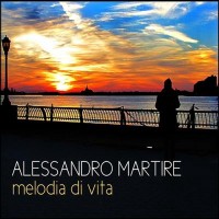 Purchase Alessandro Martire - Melodia Di Vita